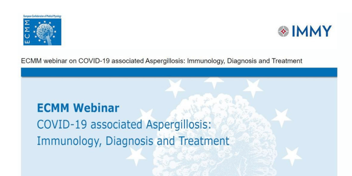 Webinar: COVID-19 associated Aspergillosis: Immunology, Diagnosis and Treatment